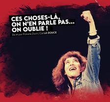 Ces choses-là, on n’en parle pas… On oublie !